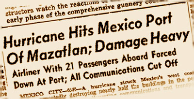 Mazatlan Mexico 1943 hurricane newspaper headline
